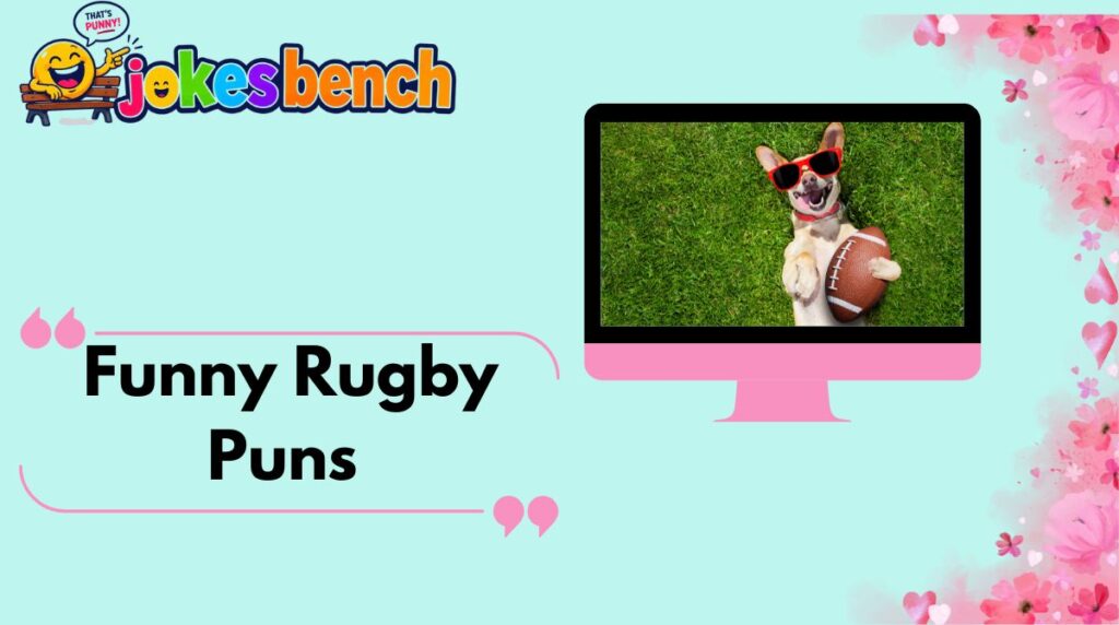Funny Rugby Puns