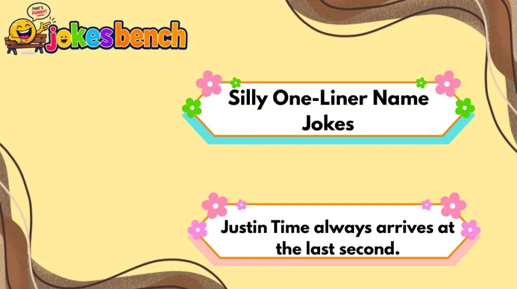 Silly One-Liner Name Jokes