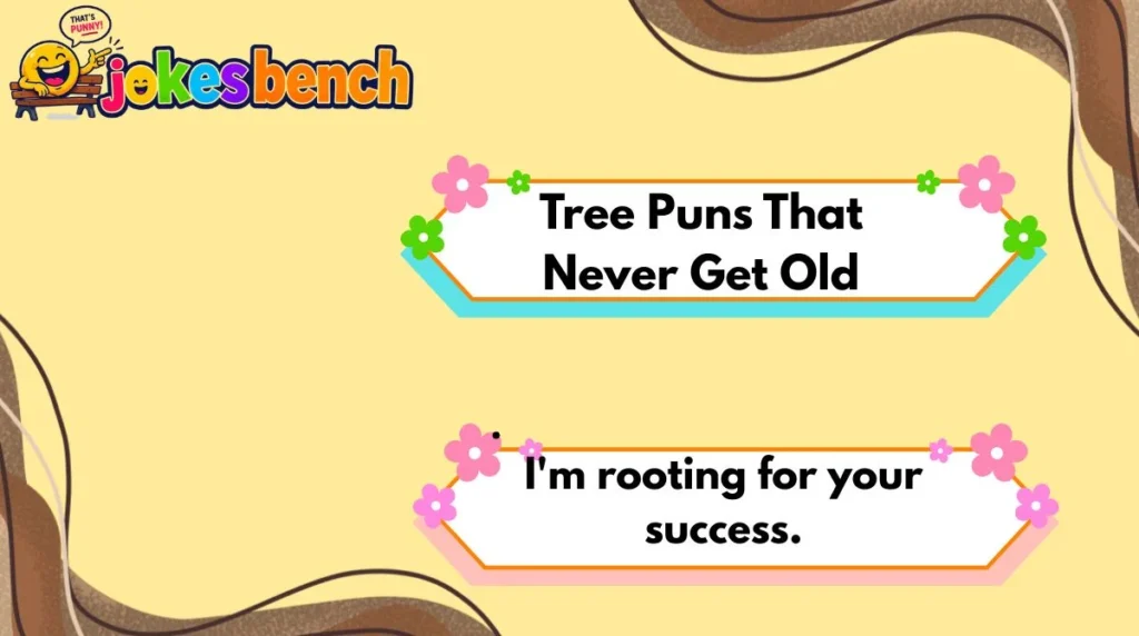 Tree Puns That Never Get Old