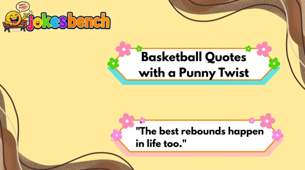 Basketball Quotes with a Punny Twist