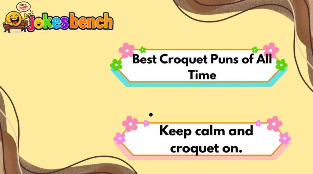 best-croquet-puns-of-all-time