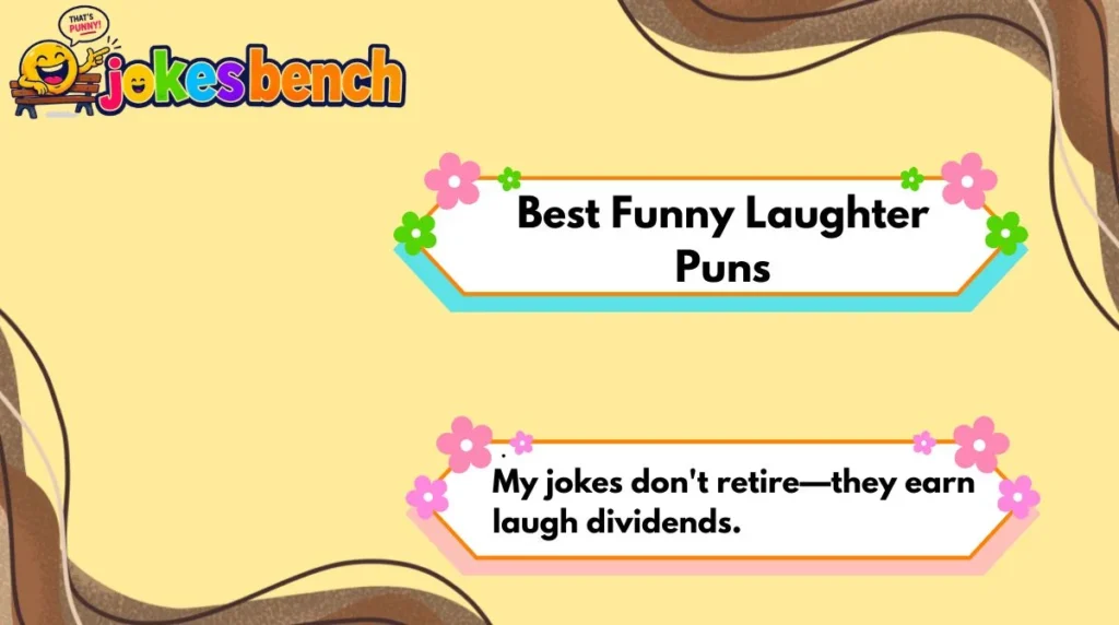 Best Funny Laughter Puns