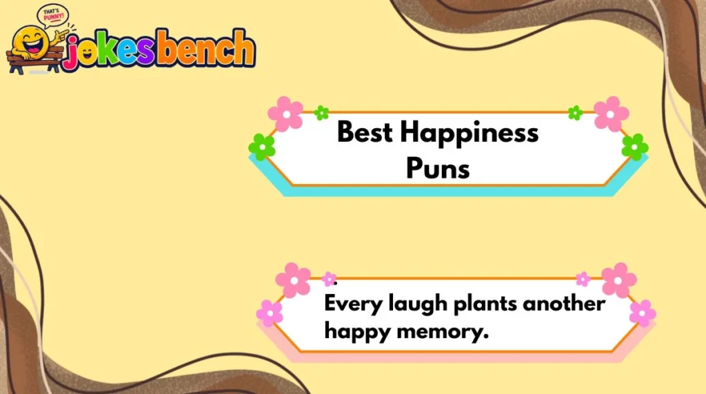 Best Happiness Puns