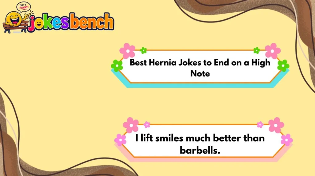 best-hernia-jokes-to-end-on-a-high-note