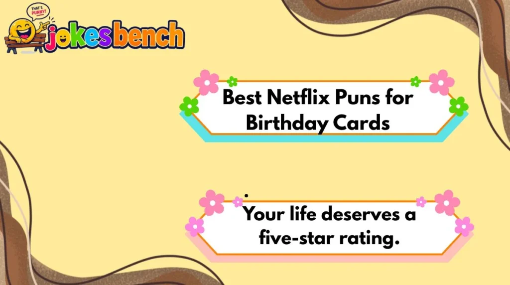 Best Netflix Puns for Birthday Cards