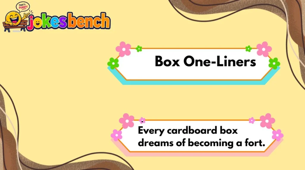 Box One-Liners