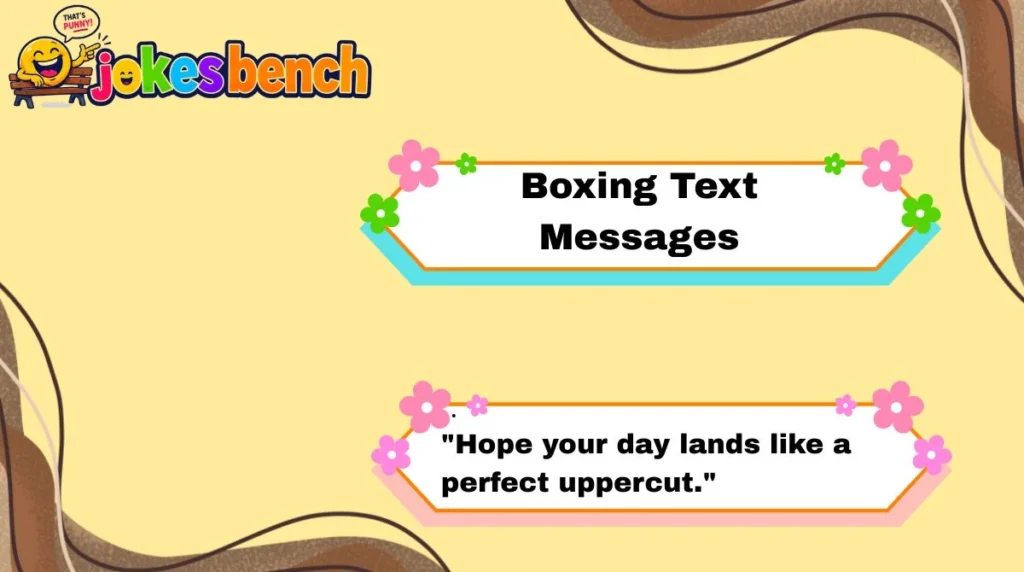 Boxing Text Messages