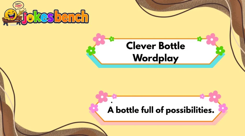 Clever Bottle Wordplay