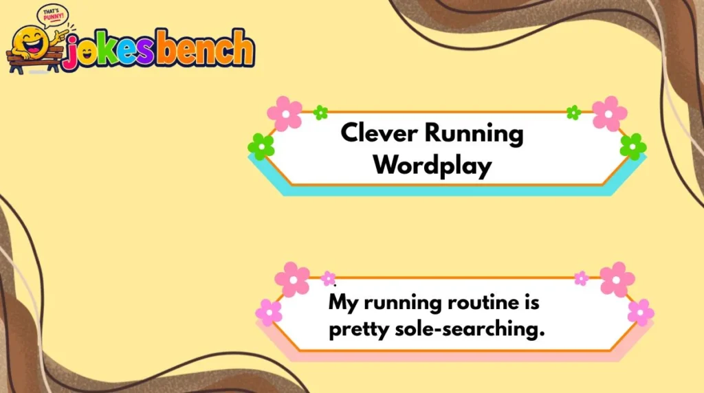 Clever Running Wordplay