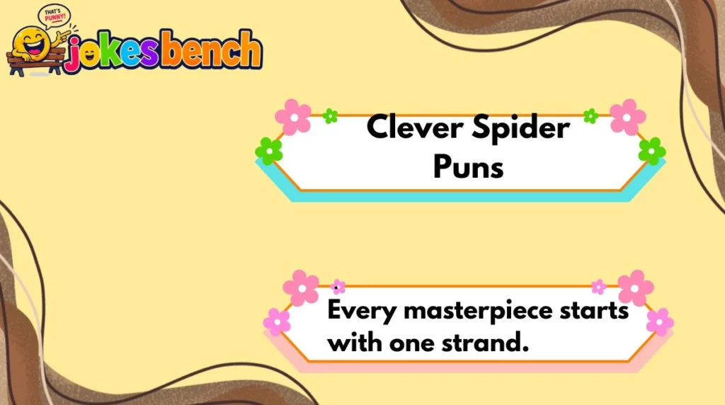 Clever Spider Puns