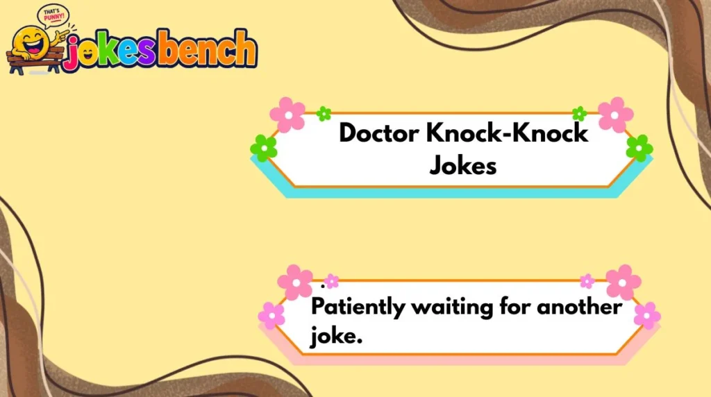 Doctor Knock-Knock Jokes