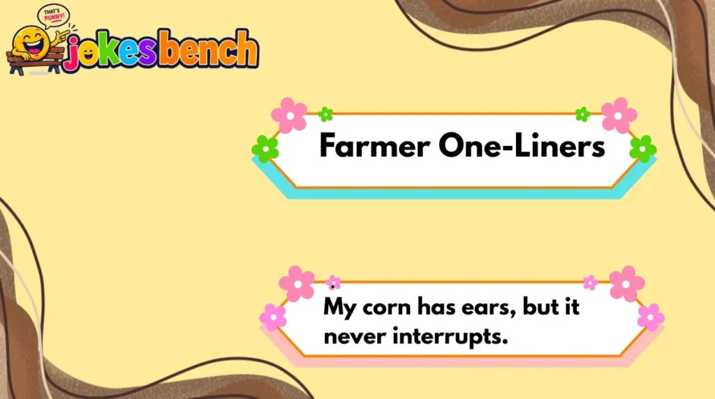 Farmer One-Liners