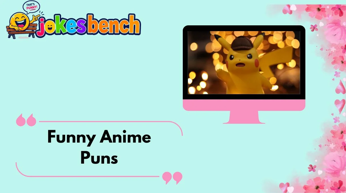 Funny Anime Puns
