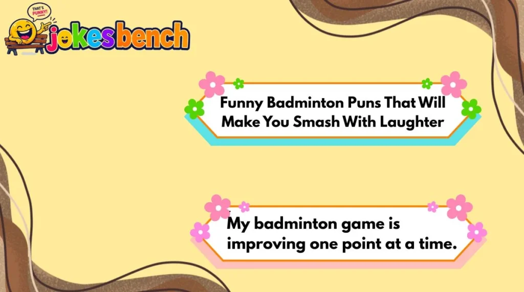 Funny Badminton Puns That Will Make You Smash With Laughter
