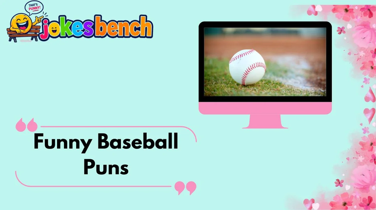 Funny Baseball Puns