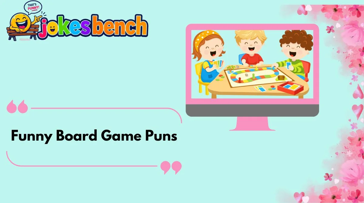 Funny Board Game Puns