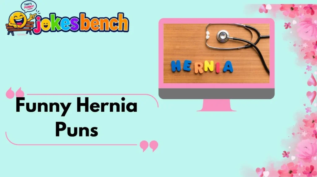funny-hernia-puns