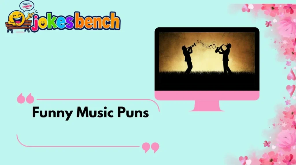 Funny Music Puns