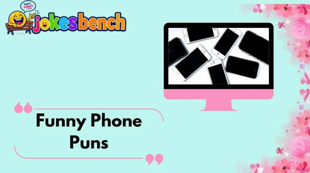 Funny Phone Puns