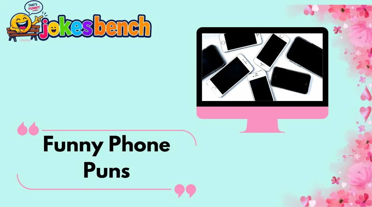 Funny Phone Puns