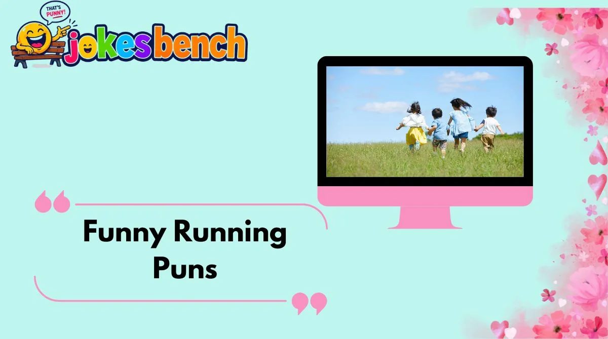 Funny Running Puns