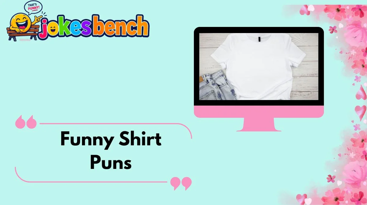 Funny Shirt Puns