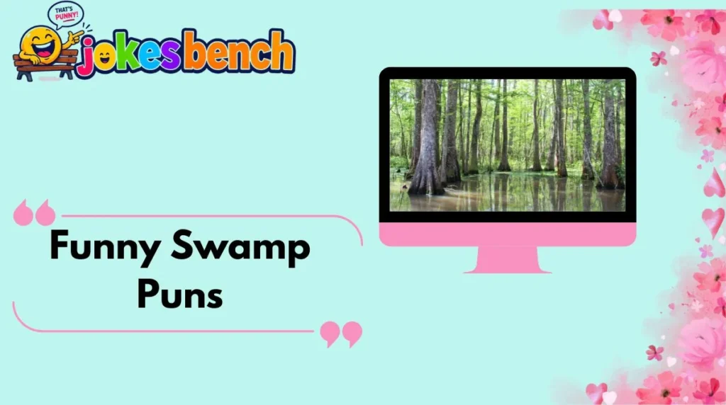funny-swamp-puns