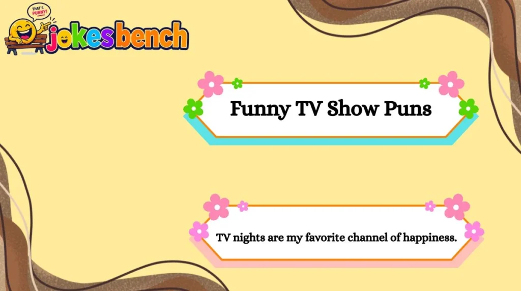 Funny TV Show Puns