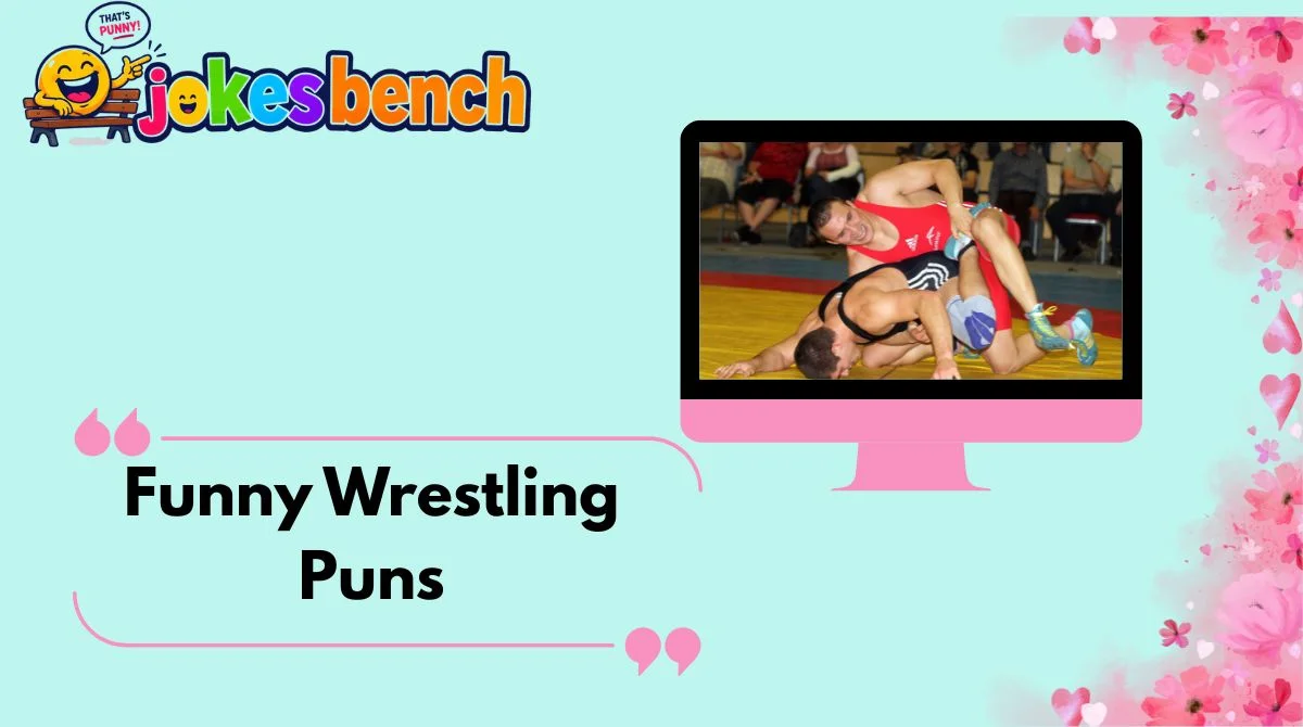 Funny Wrestling Puns