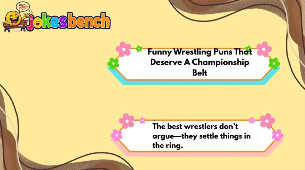Funny Wrestling Puns That Deserve A Championship Belt