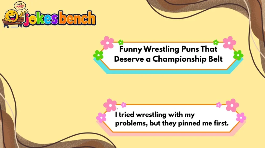 Funny Wrestling Puns That Deserve a Championship Belt