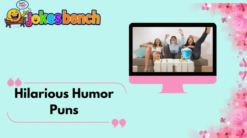 Hilarious Humor Puns