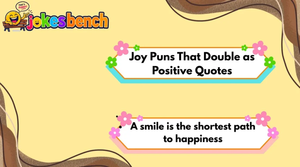 joy-puns-that-double-as-positive-quotes