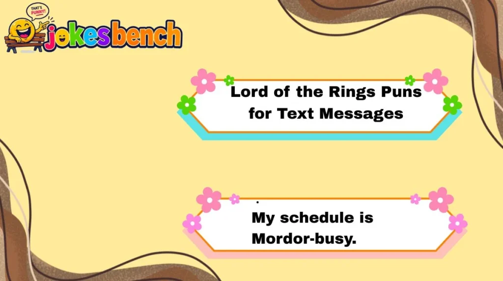 Lord of the Rings Puns for Text Messages