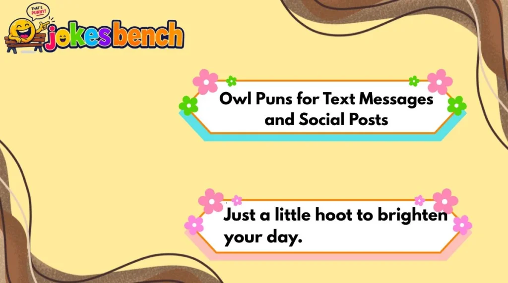 Owl Puns for Text Messages and Social Posts