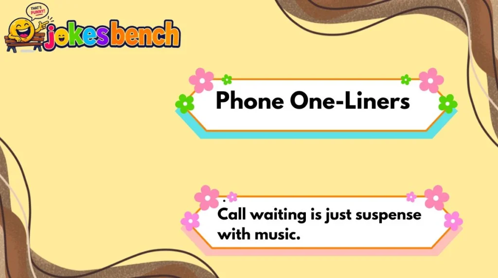 Phone One-Liners