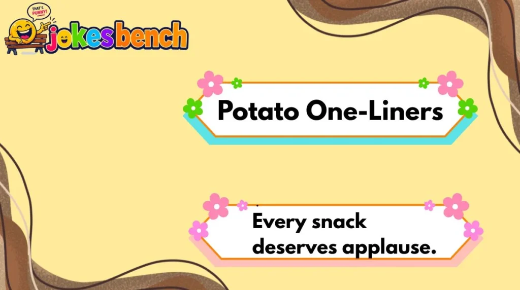 Potato One-Liners