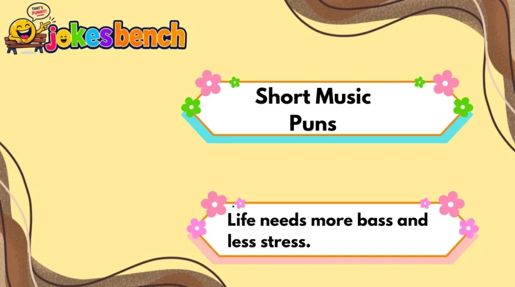 Short Music Puns