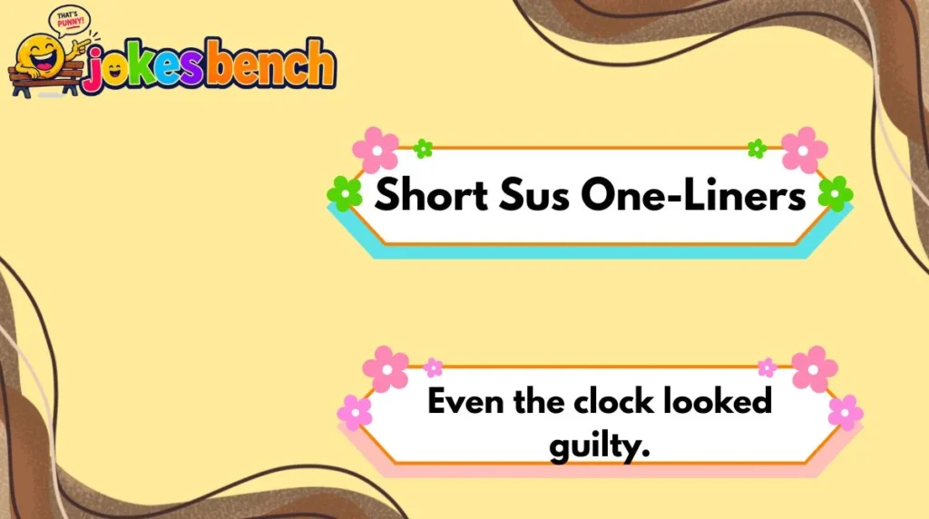 short-sus-one-liners