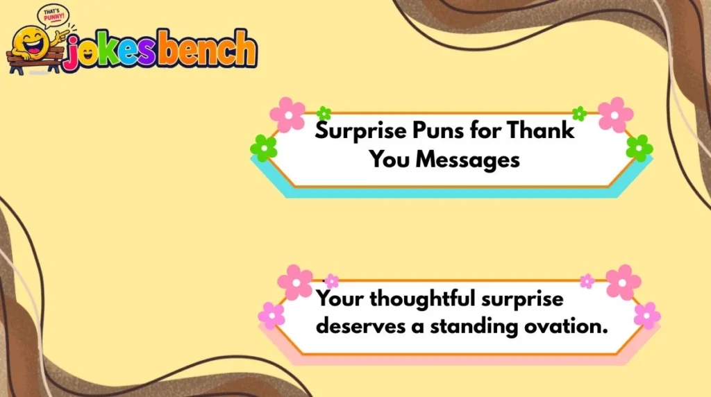 Surprise Puns for Thank You Messages