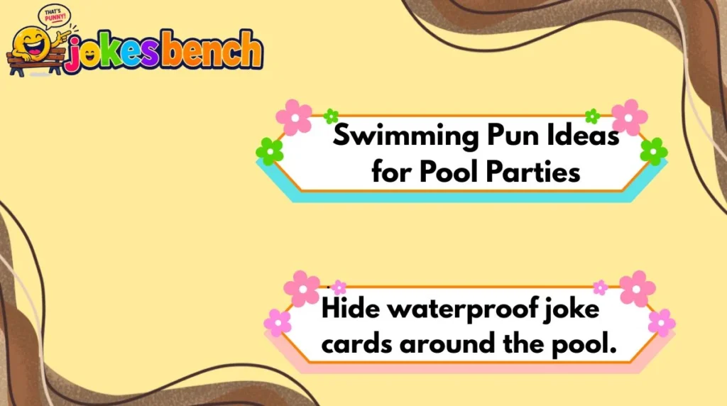 Swimming Pun Ideas for Pool Parties