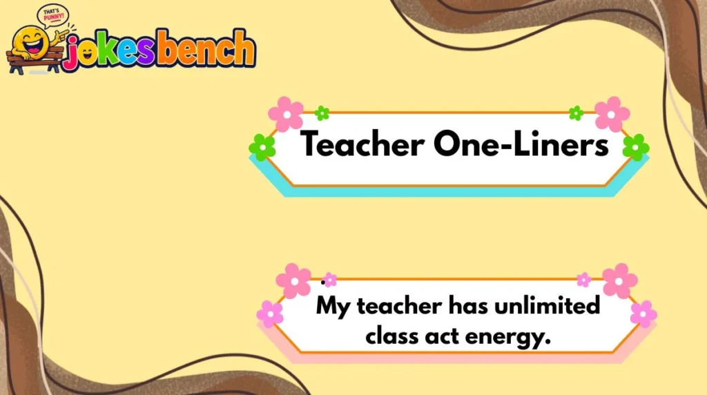 Teacher One-Liners