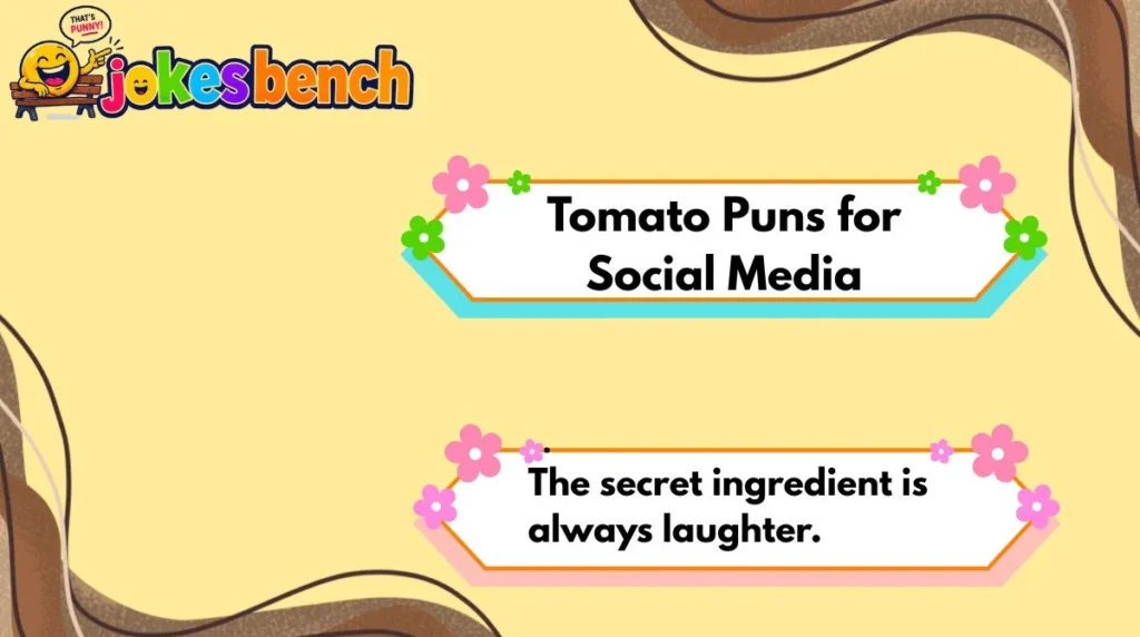 Tomato Puns for Social Media