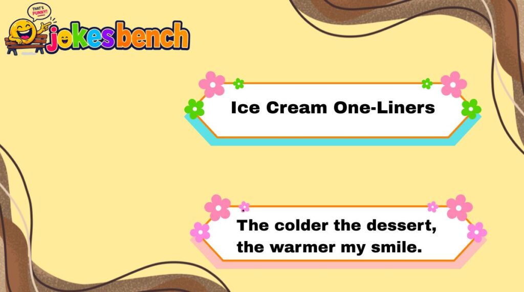 Ice Cream One-Liners