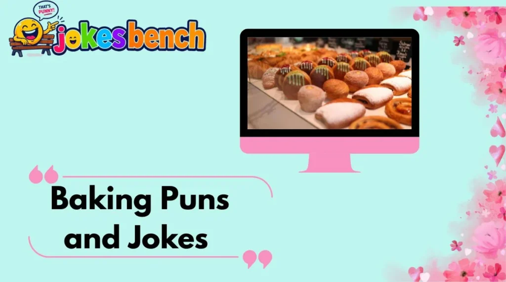 Baking Puns and Jokes