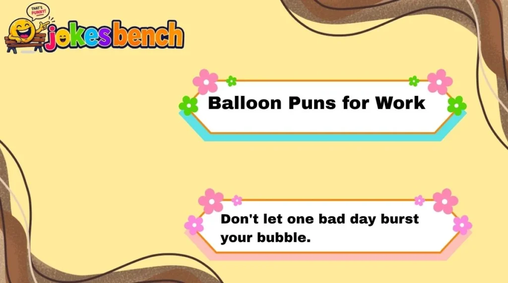 Balloon Puns for Work