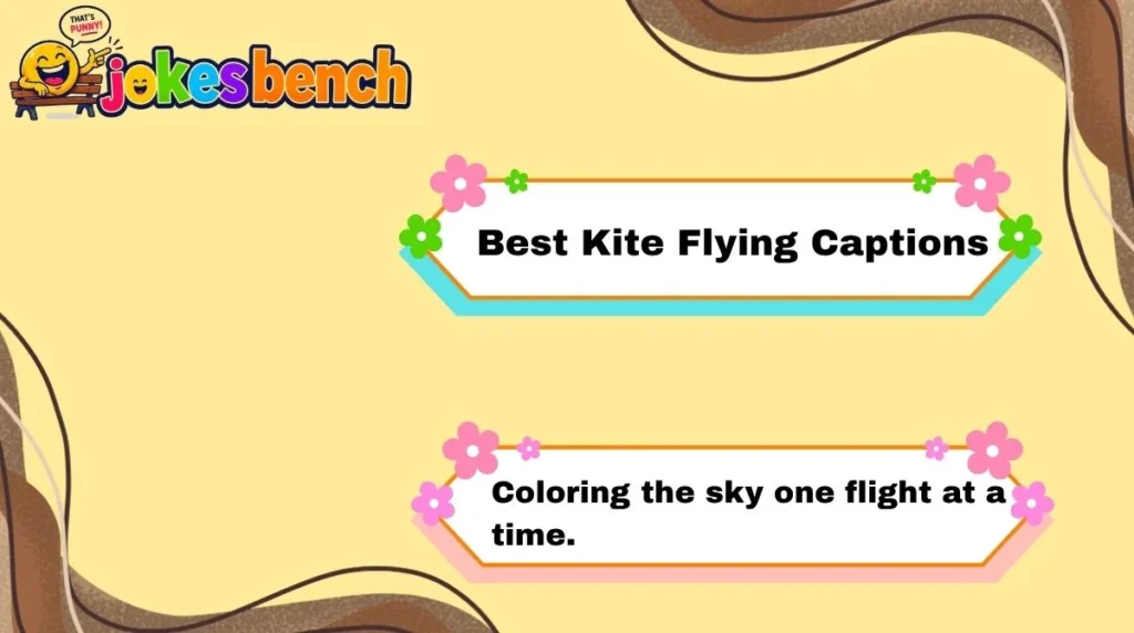 Best Kite Flying Captions