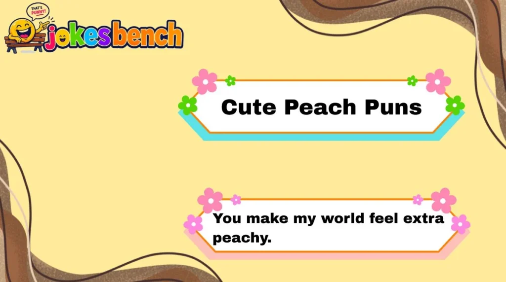 Cute Peach Puns