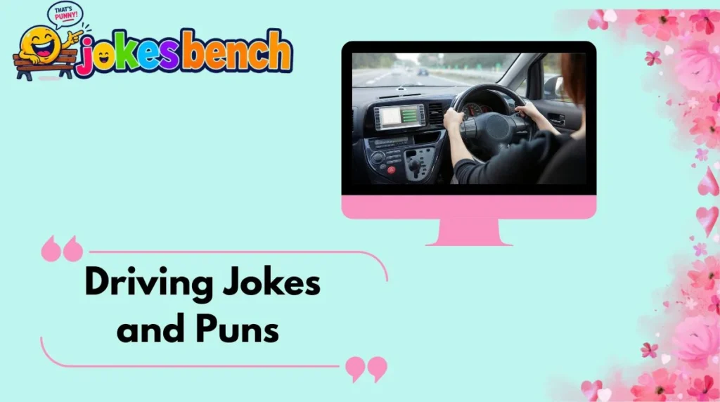 Driving Jokes and Puns