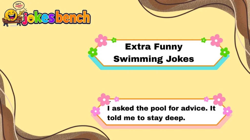 Extra Funny Swimming Jokes